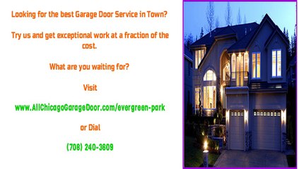 Evergreen Park, IL Garage Door Repairs, Service and Installations
