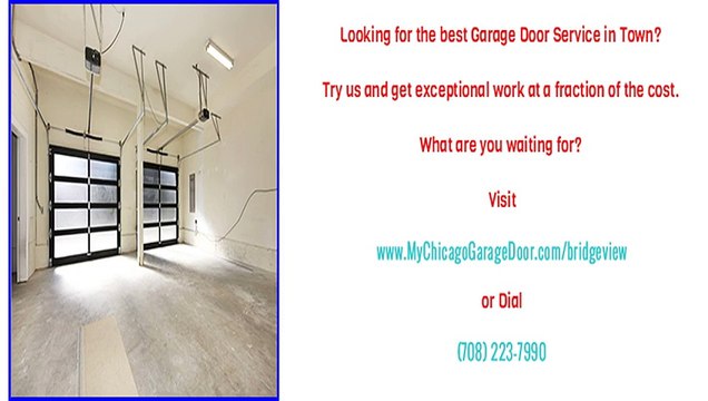 Bridgeview, IL Garage Door Repairs, Service and Installations