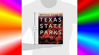 Official Guide to Texas State Parks and Historic Sites: Revised Edition Download Free Books
