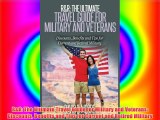 R&R: The Ultimate Travel Guide for Military and Veterans: Discounts Benefits and Tips for Current