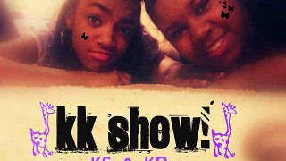 KK Show Episode1 ; For The Love of Ray J
