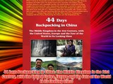 44 Days Backpacking in China: The Middle Kingdom in the 21st Century with the United States