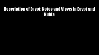 Description of Egypt: Notes and Views in Egypt and Nubia Download Free Books
