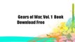 Gears of War, Vol. 1  Book Download Free