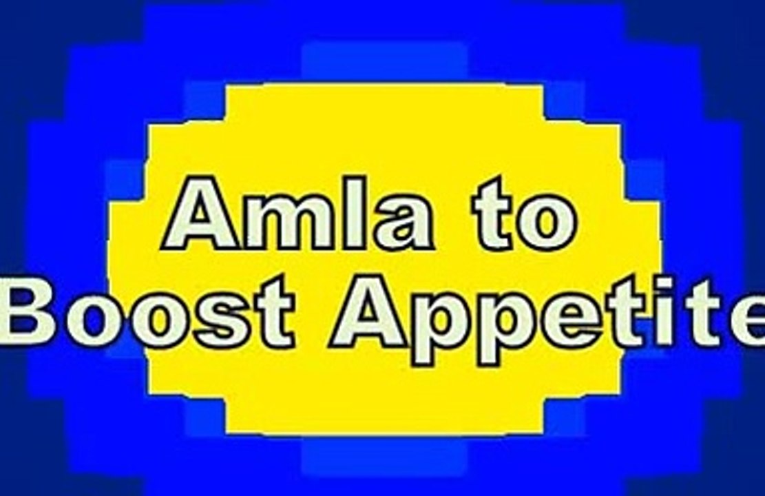 Boost Appetite with Amla - Health Tips