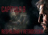 Metal Gear Solid V: The Phantom Pain, Video Guía: Capítulo 9 - Respaldar y retroceder