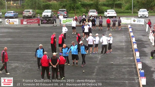 Demi-finales, France Quadrettes Vétérans, Sport Boules, Objat 2015