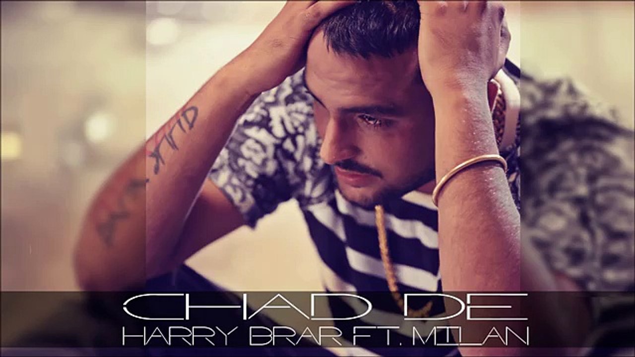 Chad_De___Harry_Brar___Music_-_Milan___With_Lyrics___Brand_New_Song_Dec_2014