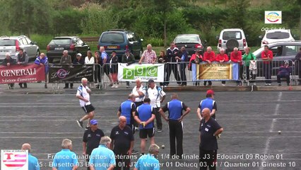 Quarts de finale, France Quadrettes Vétérans, Sport Boules, Objat 2015