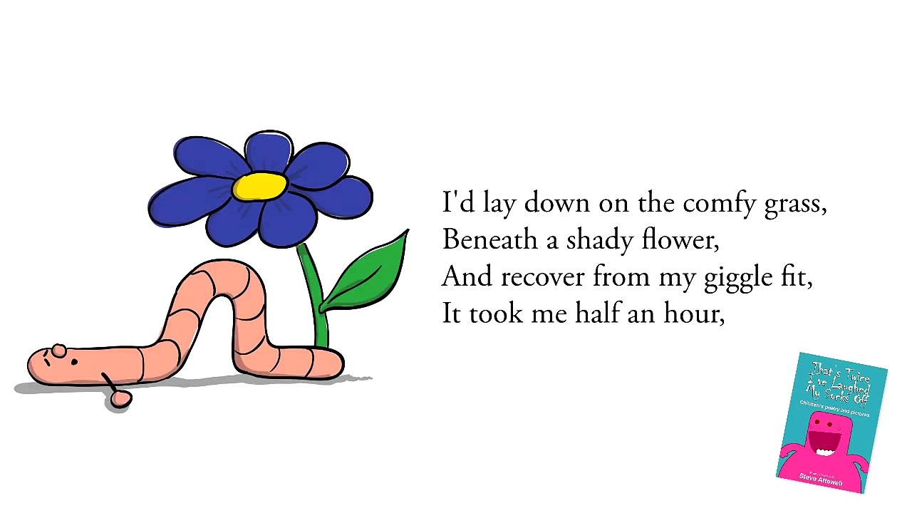Funny children's poetry "The worm that wouldn't wiggle" poems for