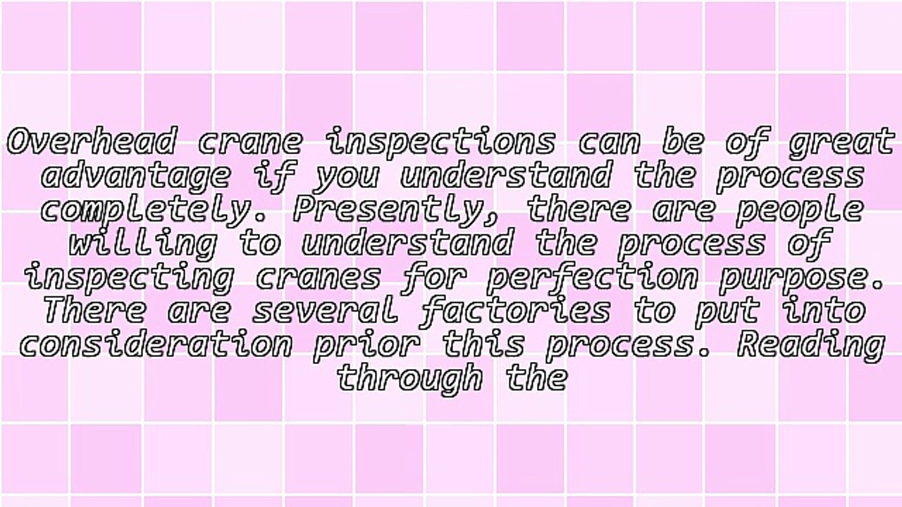 Great Advantages Of Overhead Crane Inspections