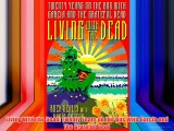 Living With the Dead: Twenty Years on the Bus With Garcia and the Grateful Dead Free Books