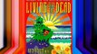 Living With the Dead: Twenty Years on the Bus With Garcia and the Grateful Dead Free Books