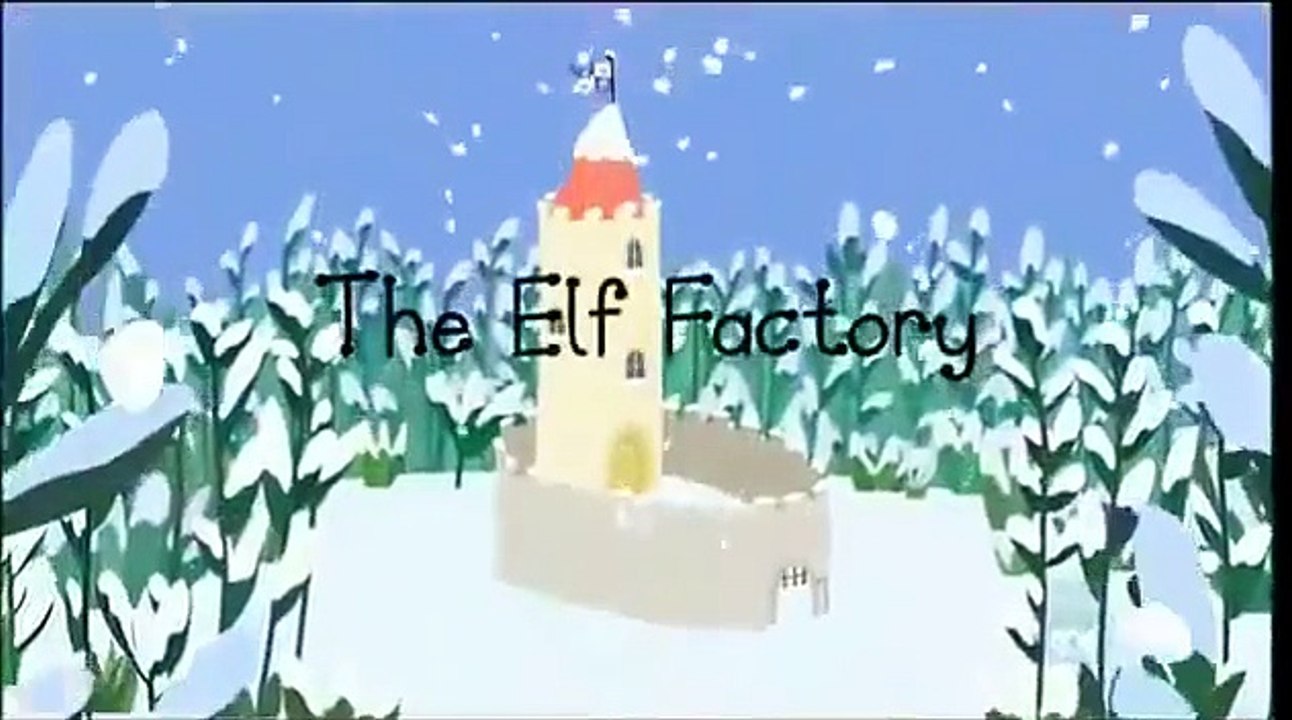 The Elf Factory   Little Kingdom Ben and Holly's 360p