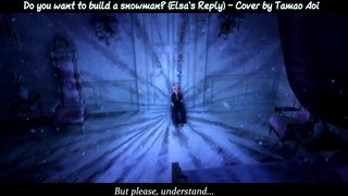 ⚛ Do You Want To Build A Snowman? 「Elsa's Reply」 ♪ - Disney's Frozen 【Cover】