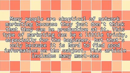 Multi - Level Marketing Advice You Should Definitely Follow