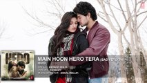 Main Hoon Hero Tera (Sad Version) Full AUDIO Song - Armaan | Hero