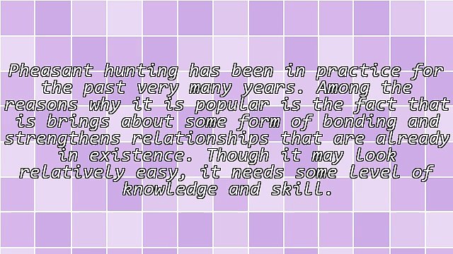 Pheasant Hunting Lodges And Essential Facts On Hunting