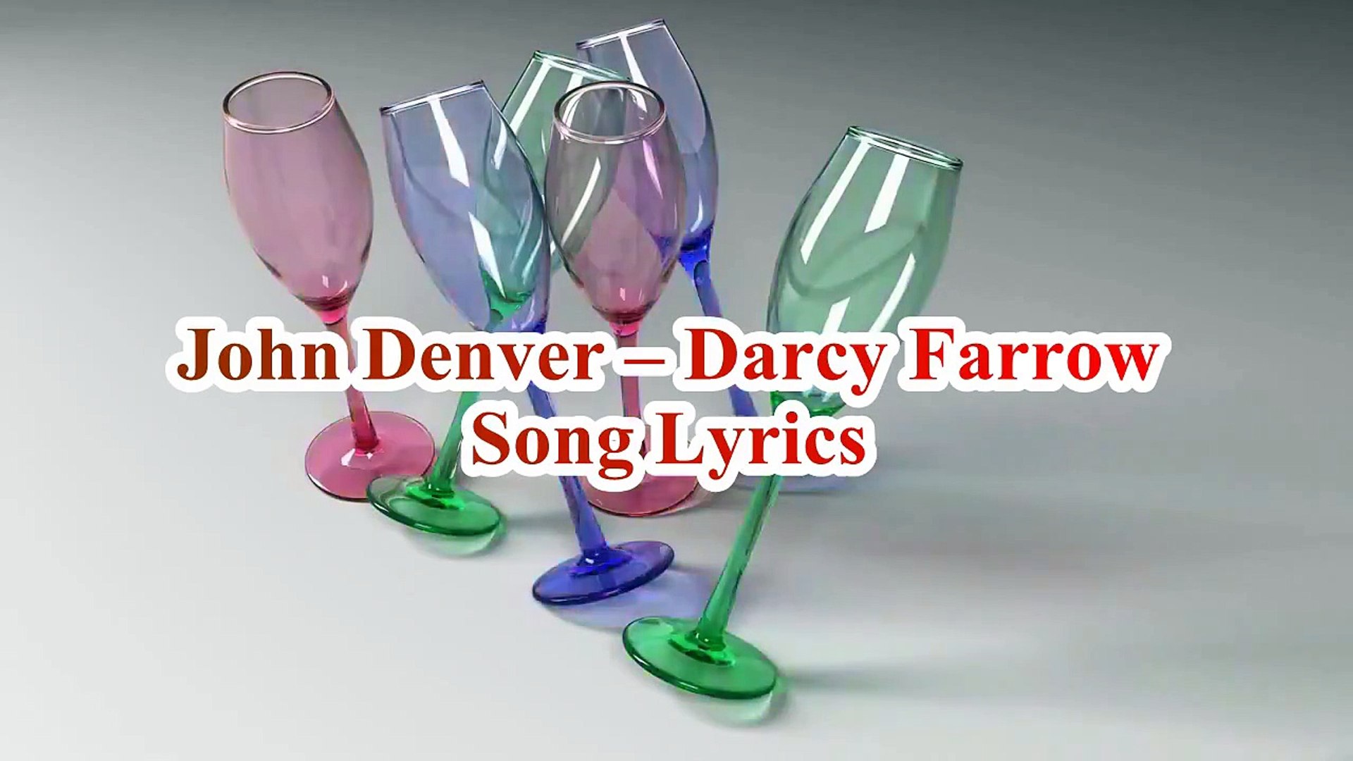 ⁣John Denver – Darcy Farrow Song Lyrics