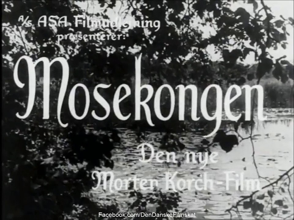 Mosekongen Trailer