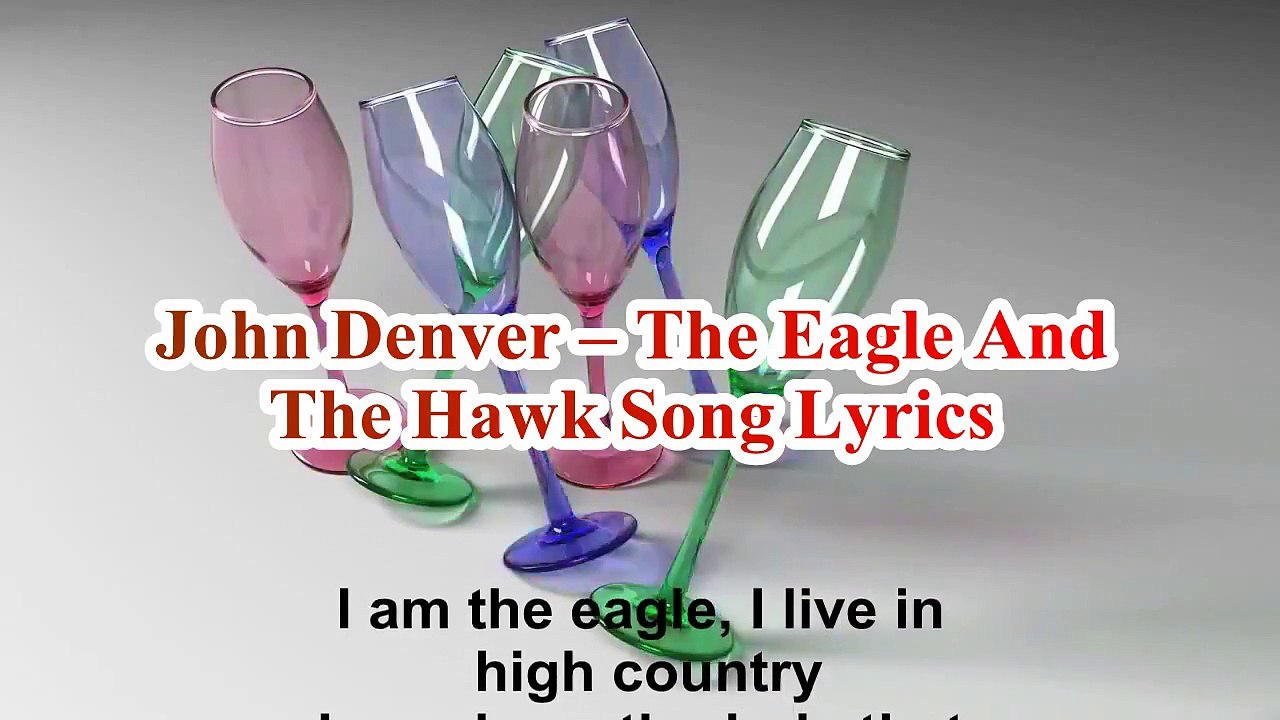 John Denver – The Eagle And The Hawk Song Lyrics