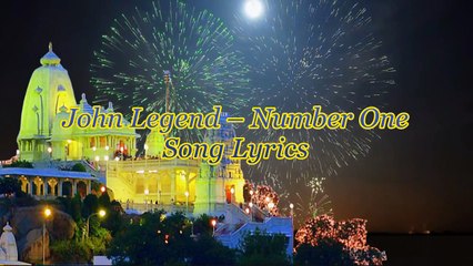 John Legend – Number One Song Lyrics