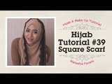 Hijab Tutorial Paris Segi Empat / Square Scarf - Natasha Farani #39
