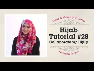 Hijab Tutorial - Natasha Farani (Collaborated with HijUp) #28