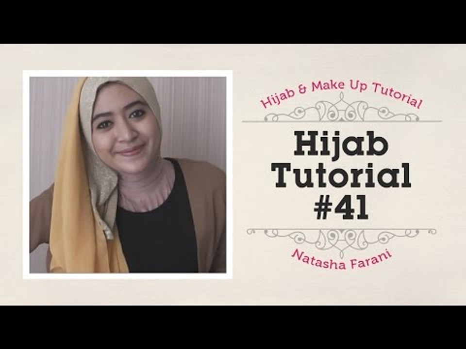 Hijab Tutorial - Natasha Farani #41