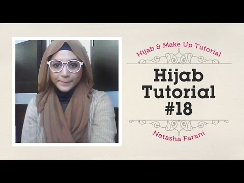 Hijab Tutorial - Natasha Farani #18