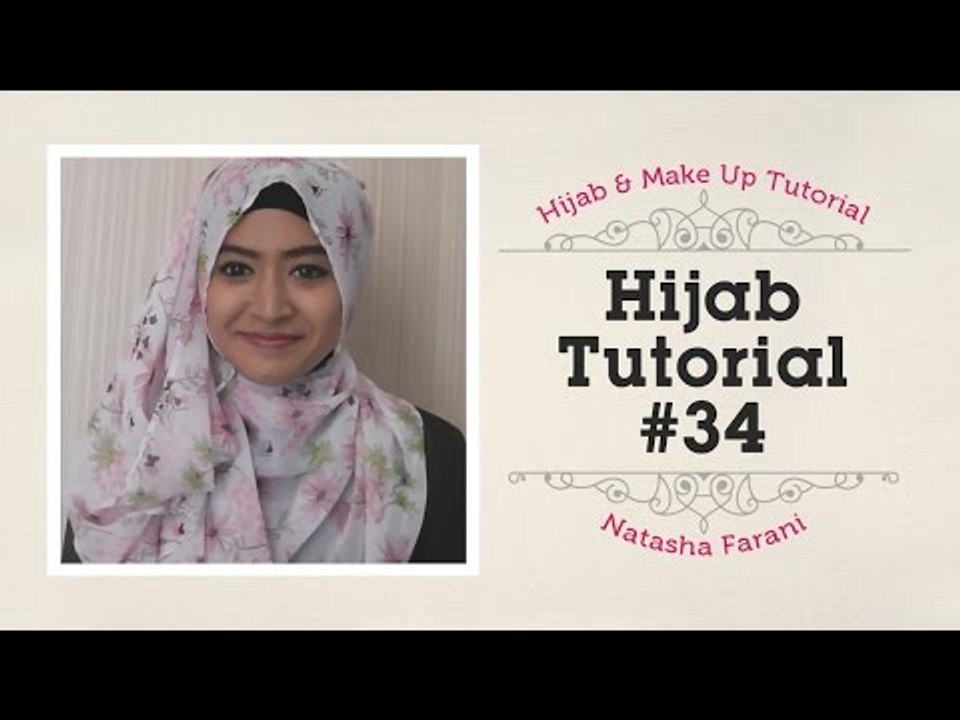 Hijab Tutorial - Natasha Farani #34