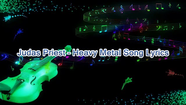 Judas Priest – Heavy Metal Song Lyrics