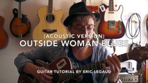 Cours guitare acoustique - Outside woman blues (Eric Clapton)   TABS