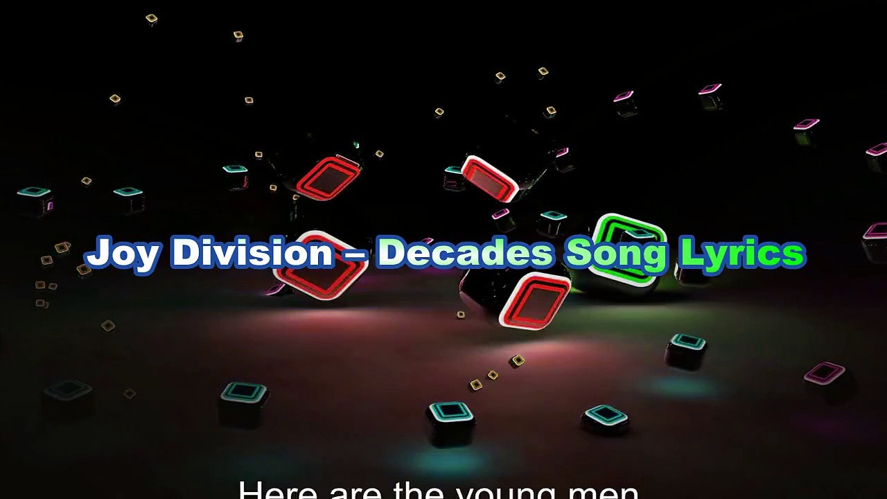 Joy Division – Decades Song Lyrics