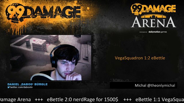 dabo0 - 99Damage Arena: eBettle vs nerdRage @18cest + the winner vs VegaSquadron @21cest (REPLAY) (2015-09-14 22:51:04 - 2015-09-14 23:06:25)
