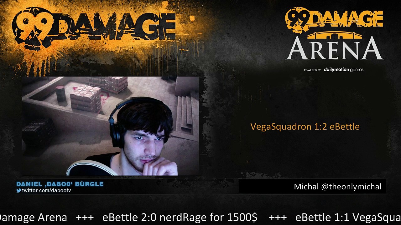 dabo0 - 99Damage Arena: eBettle vs nerdRage @18cest + the winner vs VegaSquadron @21cest (REPLAY) (2015-09-14 22:51:04 - 2015-09-14 23:06:25)
