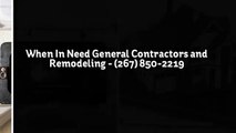 When In Need General Contractors and Remodeling - (267) 850-2219