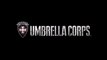UMBRELLA CORPS 1st Trailer