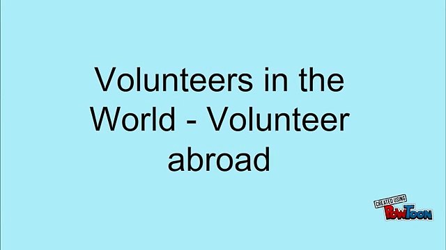 Volunteers in the World - Volunteer abroad