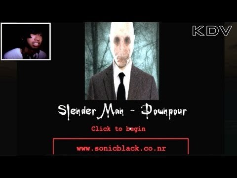 That was easy - Lets play Slenderman Downpour