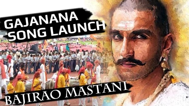 Gajanana Song LAUNCH LIVE | Bajirao Mastani | Ranveer Singh, Deepika Padukone