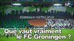 Que vaut vraiment le FC Groningen ?