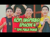 Kopi Inspirasi - Episode 4 