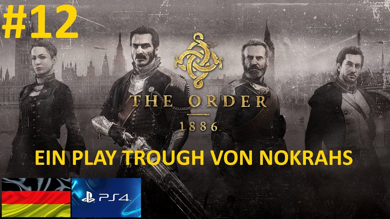 'The Order 1886' 'Deutsch' 'PS4' - 'PlayTrough' (12)