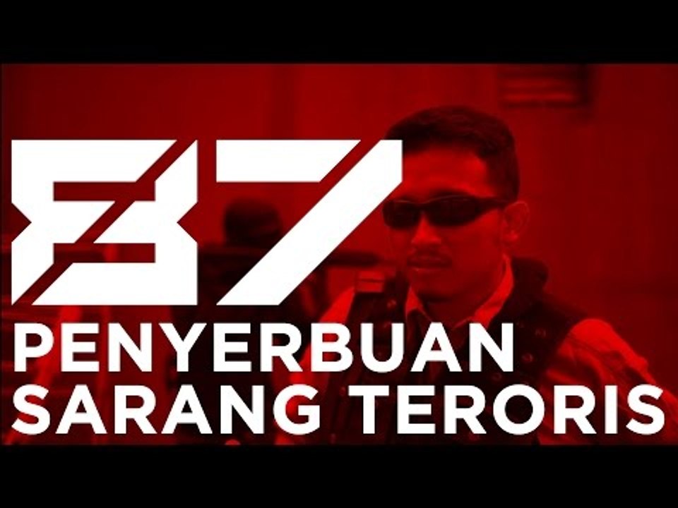 87 - PENYERBUAN SARANG TERORIS