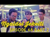 NGAIDOL JEKEITI Eps. 68 - 3rd Anniversary Concert Review (Part 2)