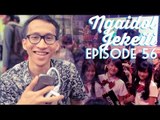 NGAIDOL JEKEITI Eps. 56 - JKT48 6th Single Senbatsu Sousenkyo