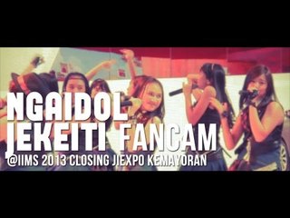 NGAIDOL JEKEITI FANCAM - JKT48 at IIMS 2013 JiExpo Kemayoran