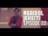 NGAIDOL JEKEITI Eps. 22 - JKT48 KFC MV Making