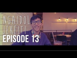 NGAIDOL JEKEITI Eps. 13 - WL & Bisik-Bisik Tetangga (PART 2)